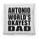 Antonio World's Okayest Dad - Throw Pillow