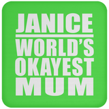 Janice World's Okayest Mum - Drink Coaster