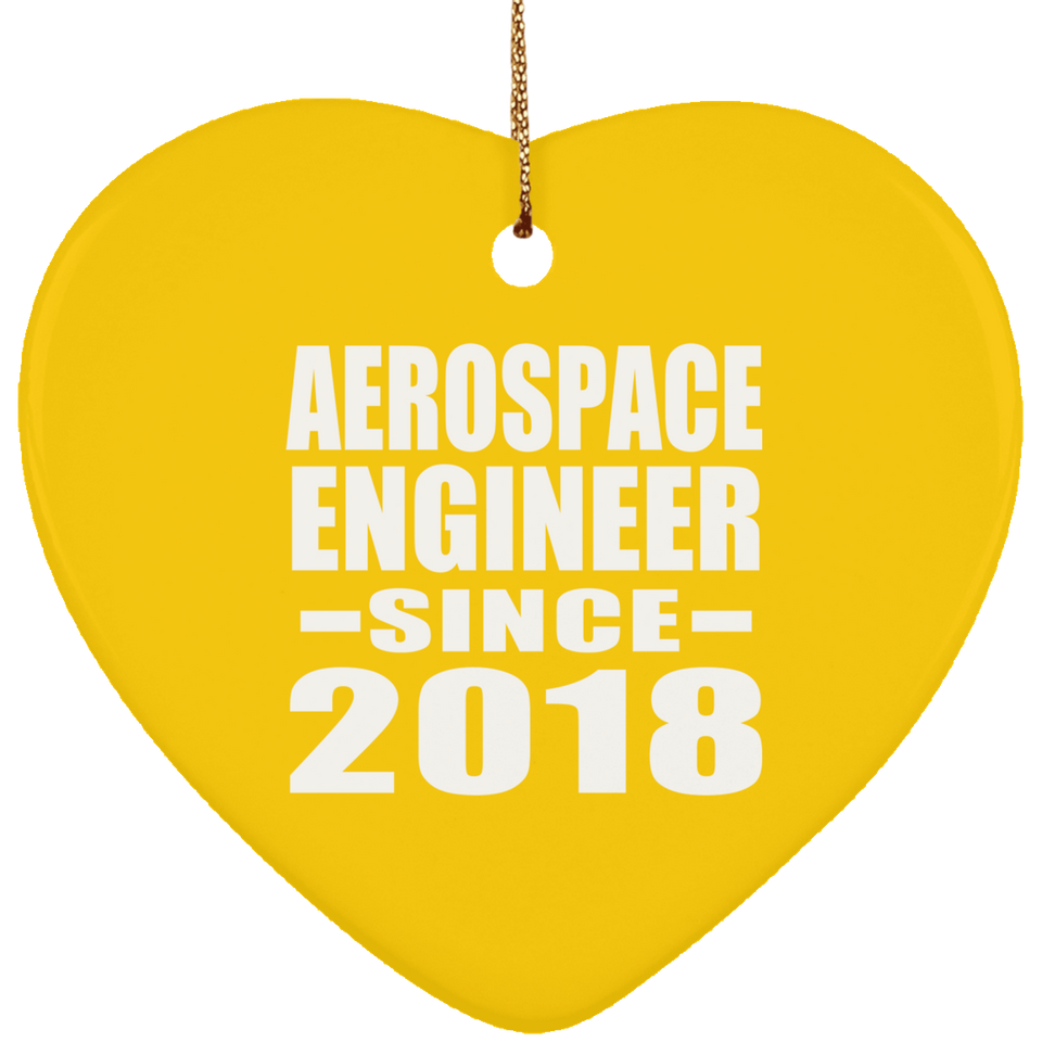 Aerospace Engineer Since 2018 - Heart Ornament