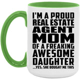 Proud Real Estate Agent Mom Of Awesome Daughter - 15oz Accent Mug Green