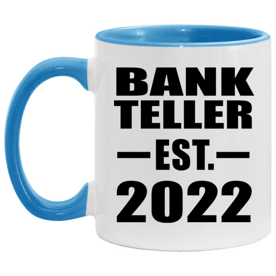 Bank Teller Established EST. 2022 - 11oz Accent Mug Blue