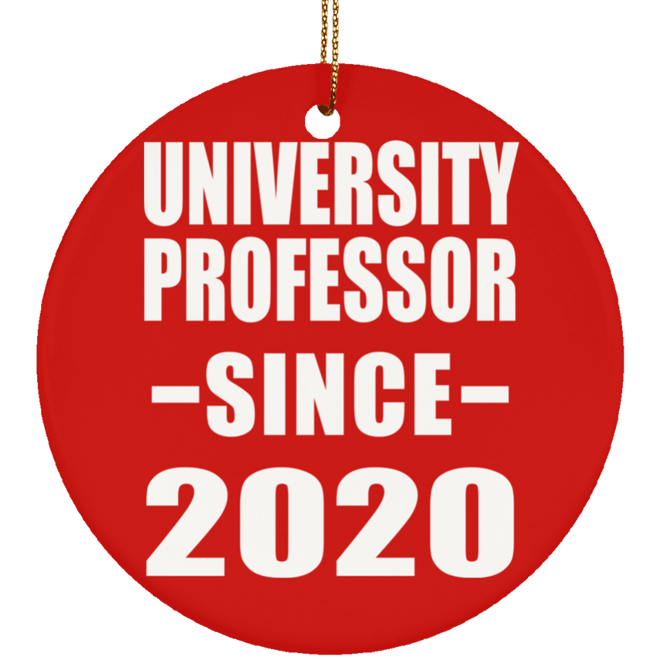 University Professor Since 2020 - Circle Ornament