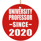 University Professor Since 2020 - Circle Ornament
