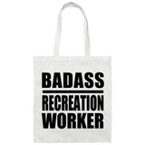 Badass Recreation Worker - Tote Bag White