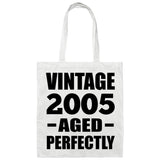 19th Birthday Vintage 2005 Aged Perfectly - Tote Bag White