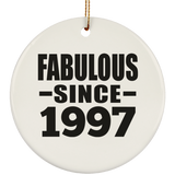 27th Birthday Fabulous Since 1997 - Circle Ornament