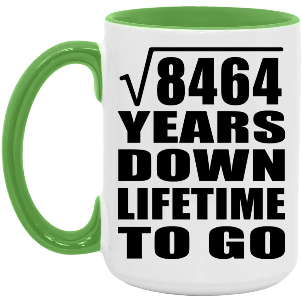 92nd Anniversary Square Root of 8464 Years Lifetime To Go - 15oz Accent Mug Green