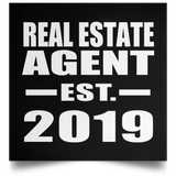 Real Estate Agent Established EST. 2019 - Poster Square