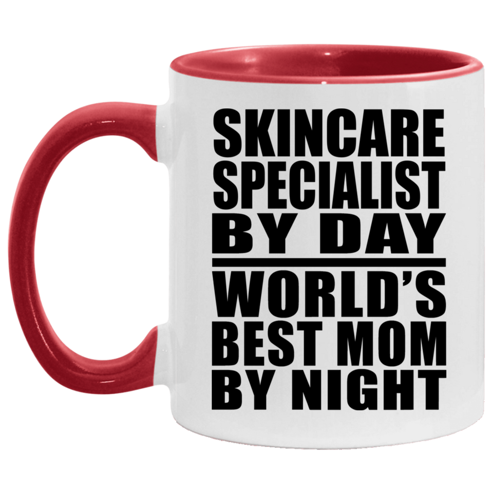 Skincare Specialist By Day World's Best Mom By Night - 11oz Accent Mug Red