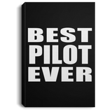 Best Pilot Ever - Canvas Portrait