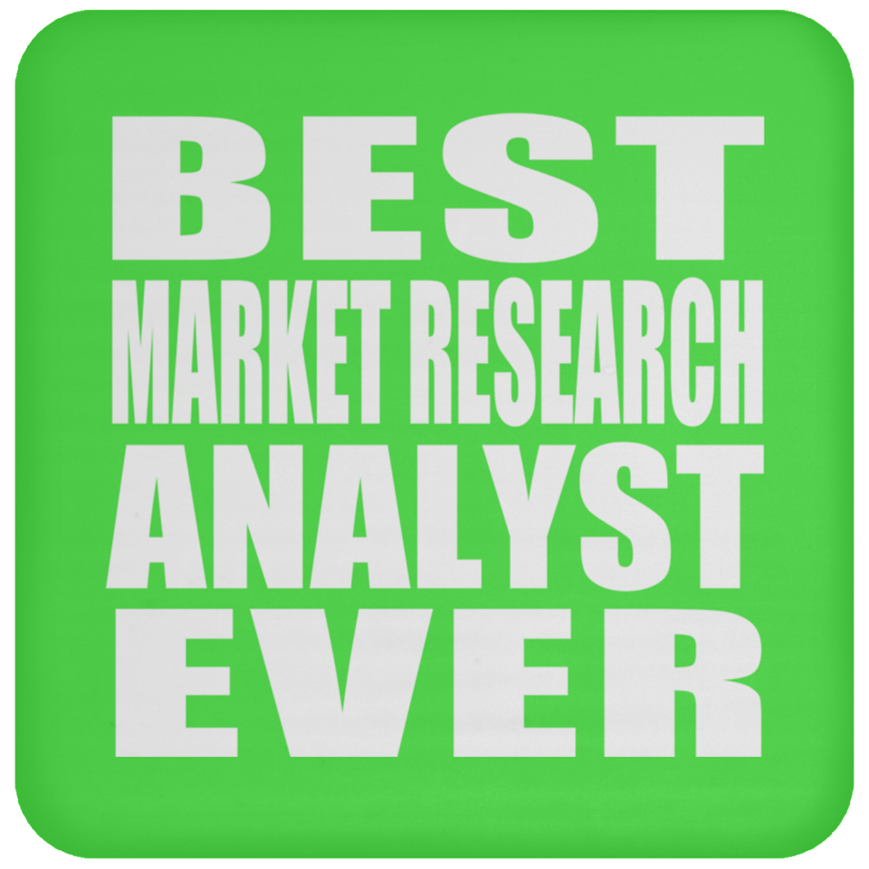 Best Market Research Analyst Ever - Drink Coaster