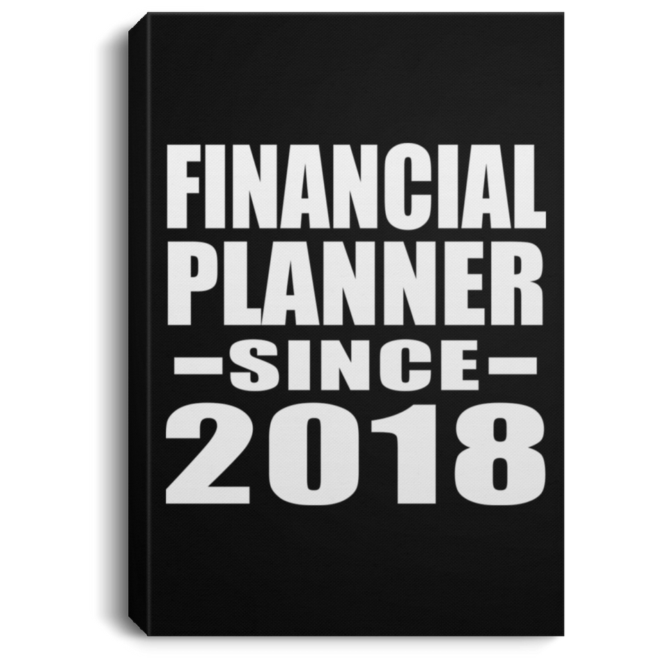 Financial Planner Since 2018 - Canvas Portrait