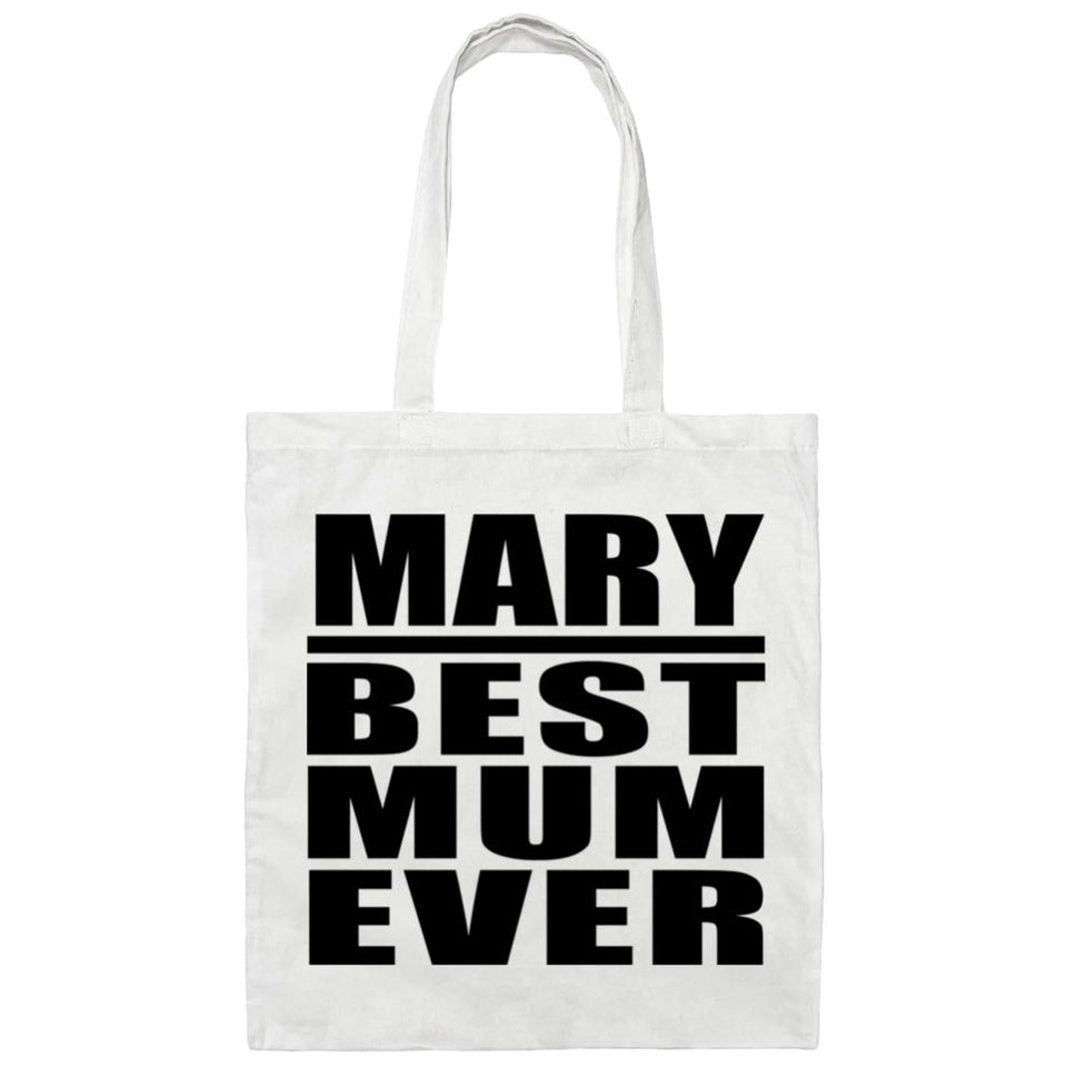 Mary Best Mum Ever - Tote Bag White