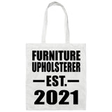 Furniture Upholsterer Established EST. 2021 - Tote Bag White