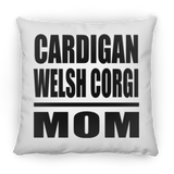 Cardigan Welsh Corgi Mom - Throw Pillow