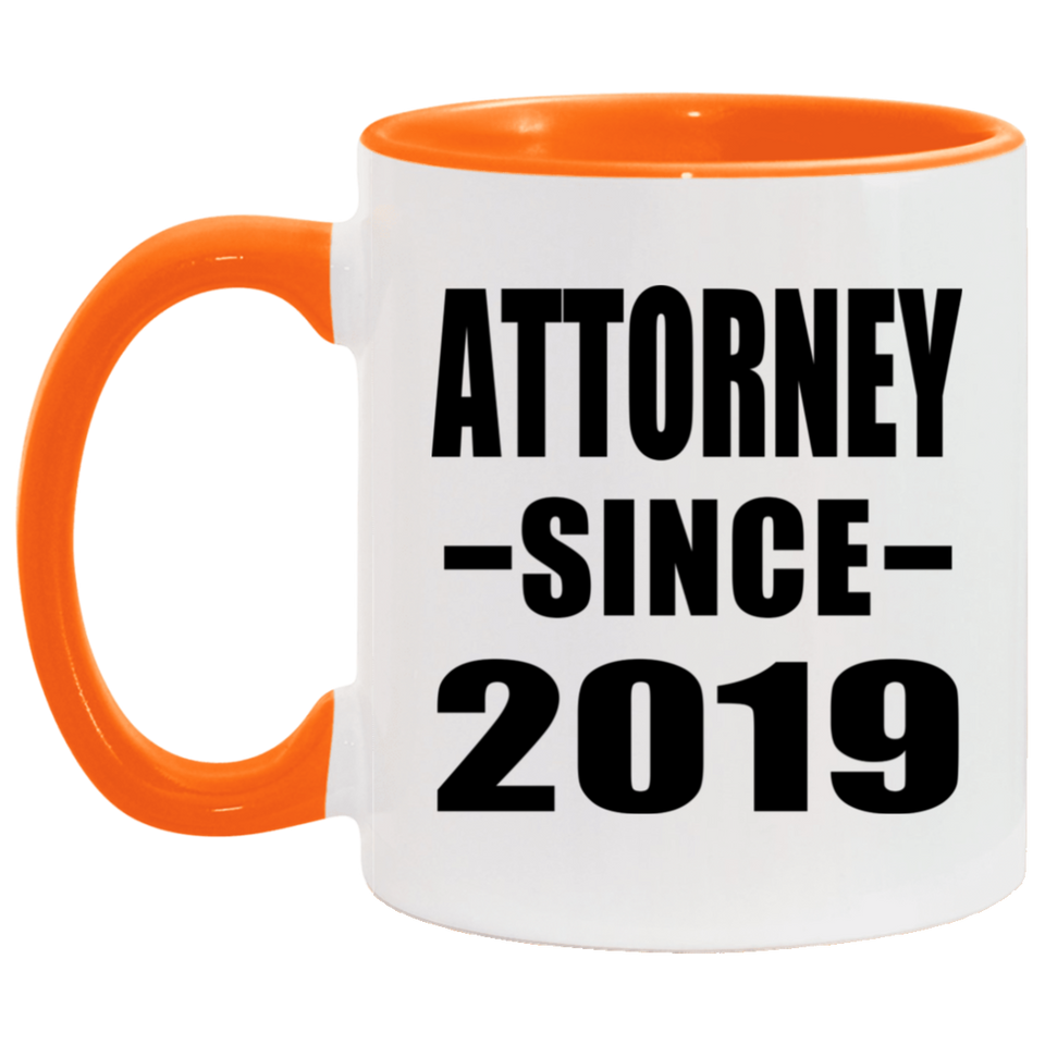 Attorney Since 2019 - 11oz Accent Mug Orange