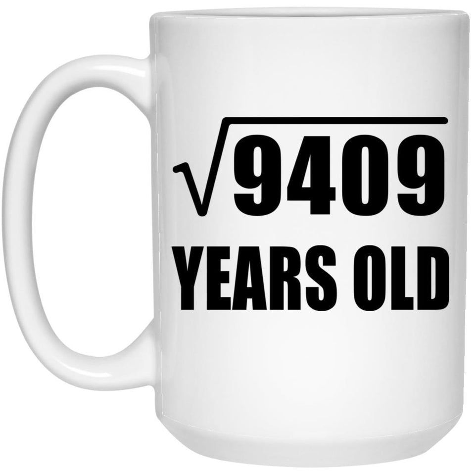 97th Birthday Square Root of 9409 Years Old - 15oz Coffee Mug