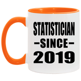 Statistician Since 2019 - 11oz Accent Mug Orange