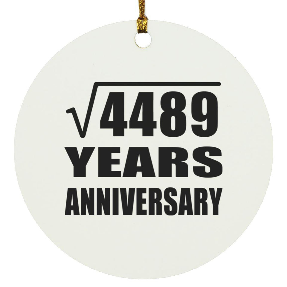 67th Anniversary Square Root of 4489 Years Anniversary - Circle Ornament