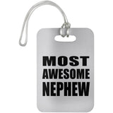 Most Awesome Nephew - Luggage Bag Tag
