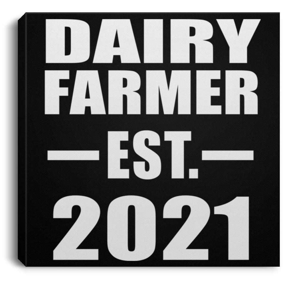 Dairy Farmer Established EST. 2021 - Canvas Square