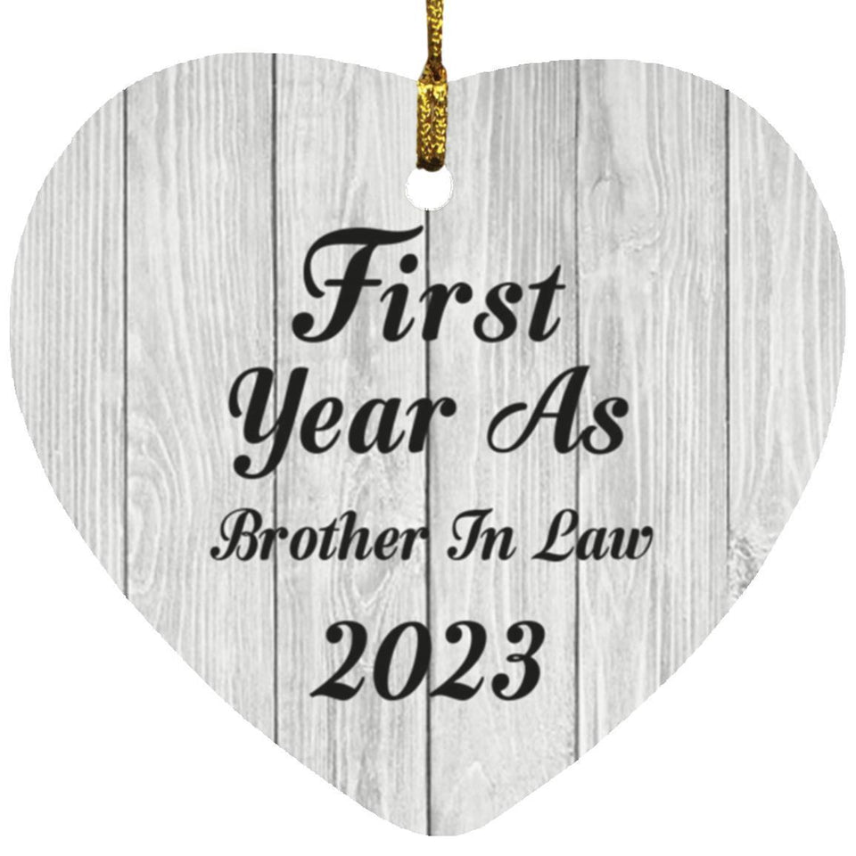 First Year As Brother In Law 2023 - Heart Ornament F