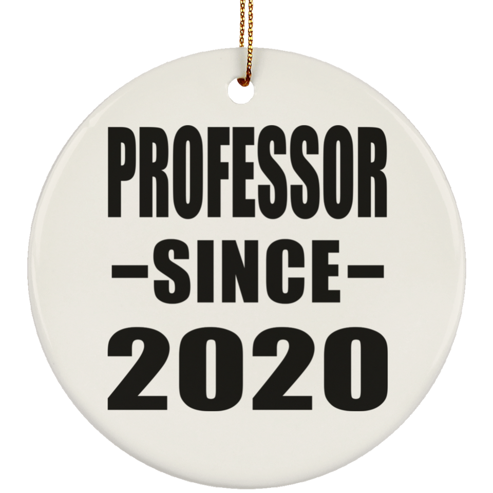 Professor Since 2020 - Circle Ornament