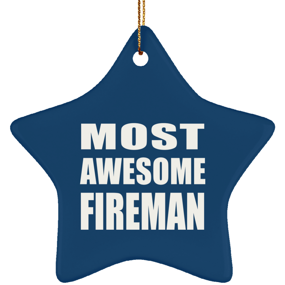 Most Awesome Fireman - Star Ornament