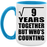 3rd Anniversary Square Root of 9 Years Who's Counting - 15oz Accent Mug Blue