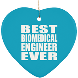 Best Biomedical Engineer Ever - Heart Ornament