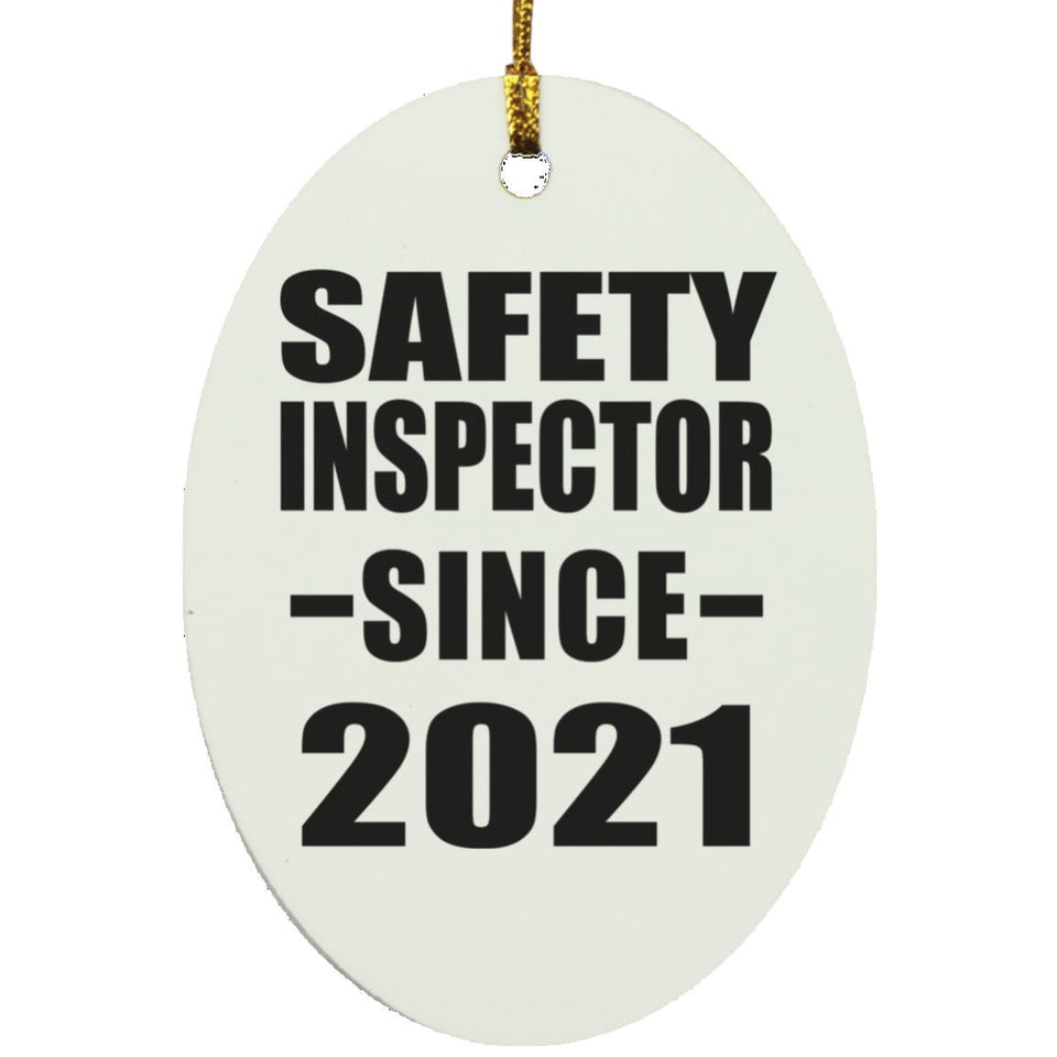 Safety Inspector Since 2021 - Oval Ornament