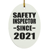 Safety Inspector Since 2021 - Oval Ornament