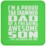 Proud Tax Examiner Dad Of Awesome Son - Drink Coaster