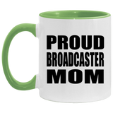 Proud Broadcaster Mom - 11oz Accent Mug Green