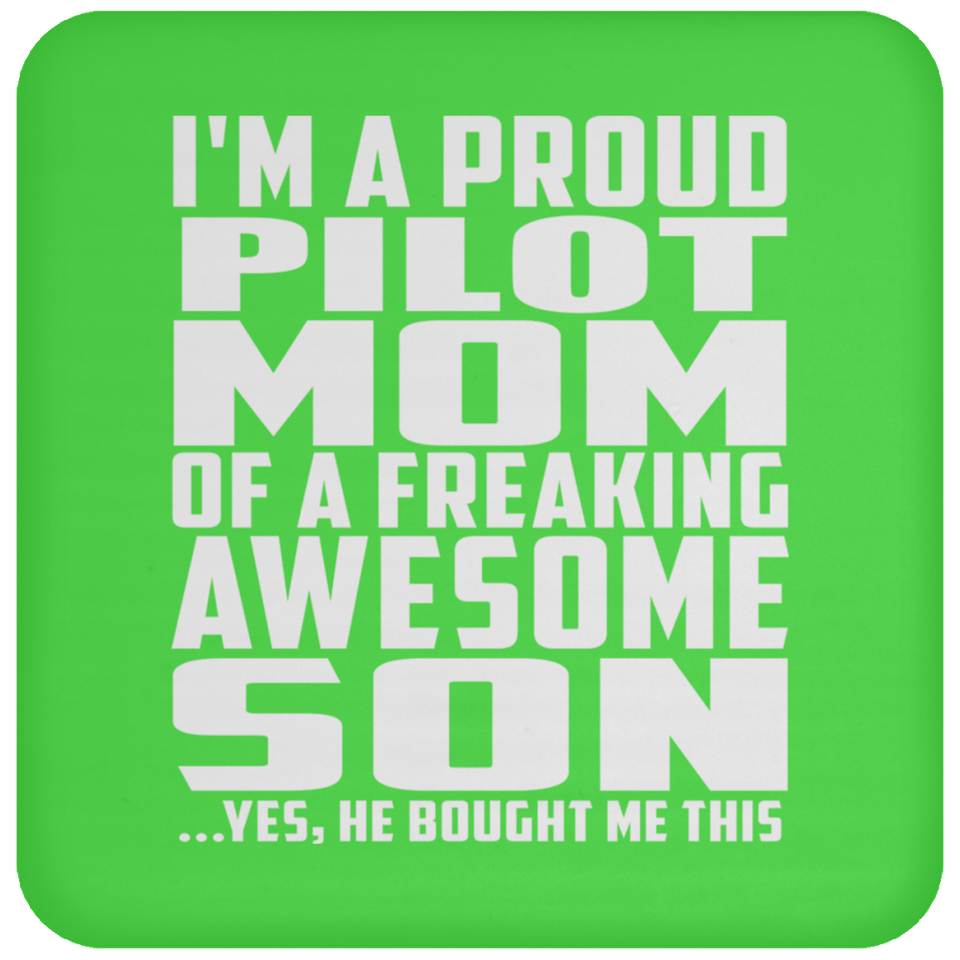 Proud Pilot Mom Of Awesome Son - Drink Coaster