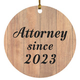 Attorney Since 2023 - Circle Ornament C
