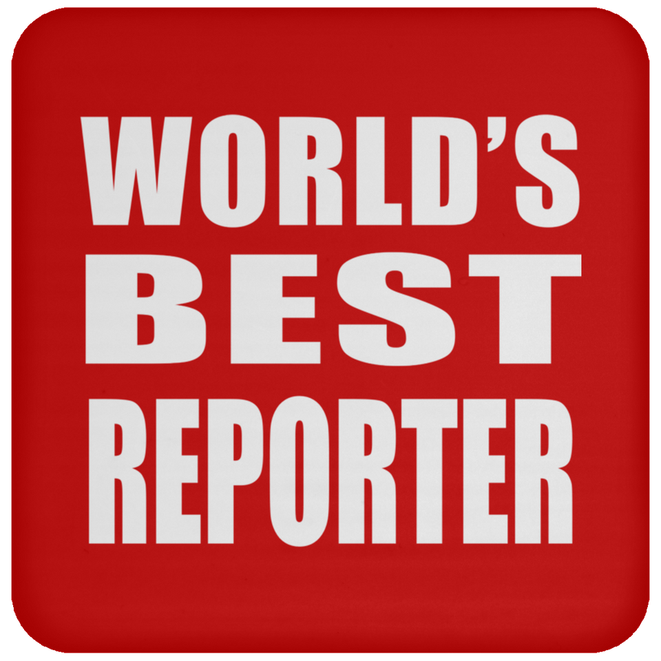 World's Best Reporter - Drink Coaster