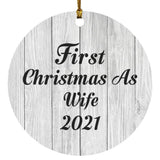 First Christmas As Wife 2021 - Circle Ornament F