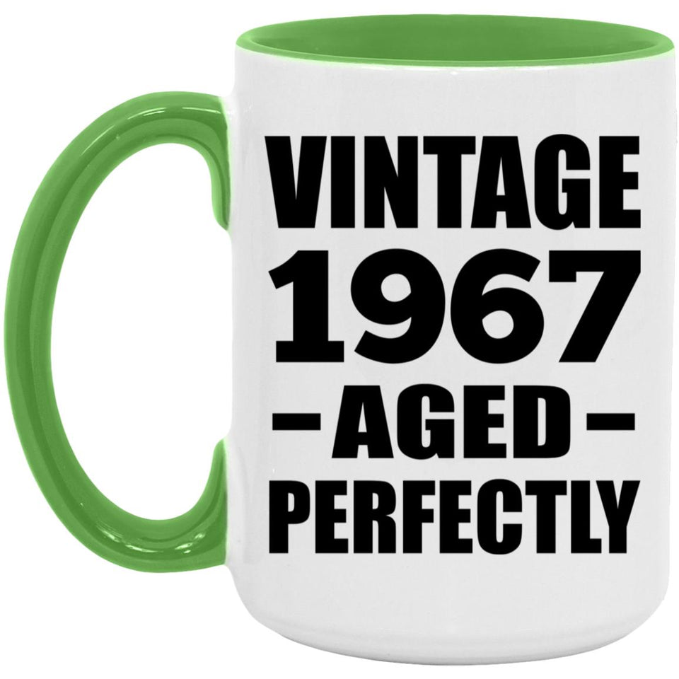 57th Birthday Vintage 1967 Aged Perfectly - 15oz Accent Mug Green