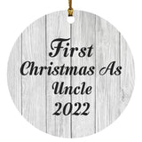 First Christmas As Uncle 2022 - Circle Ornament F