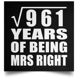 31st Anniversary Square Root of 961 Years of Being Mrs Right - Poster Square