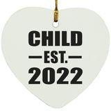 Child Established EST. 2022 - Heart Ornament
