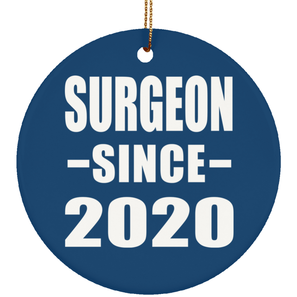 Surgeon Since 2020 - Circle Ornament