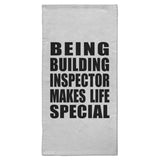 Being Building Inspector Makes Life Special - Hand Towel