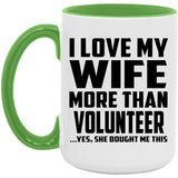 I Love My Wife More Than Volunteer - 15oz Accent Mug Green