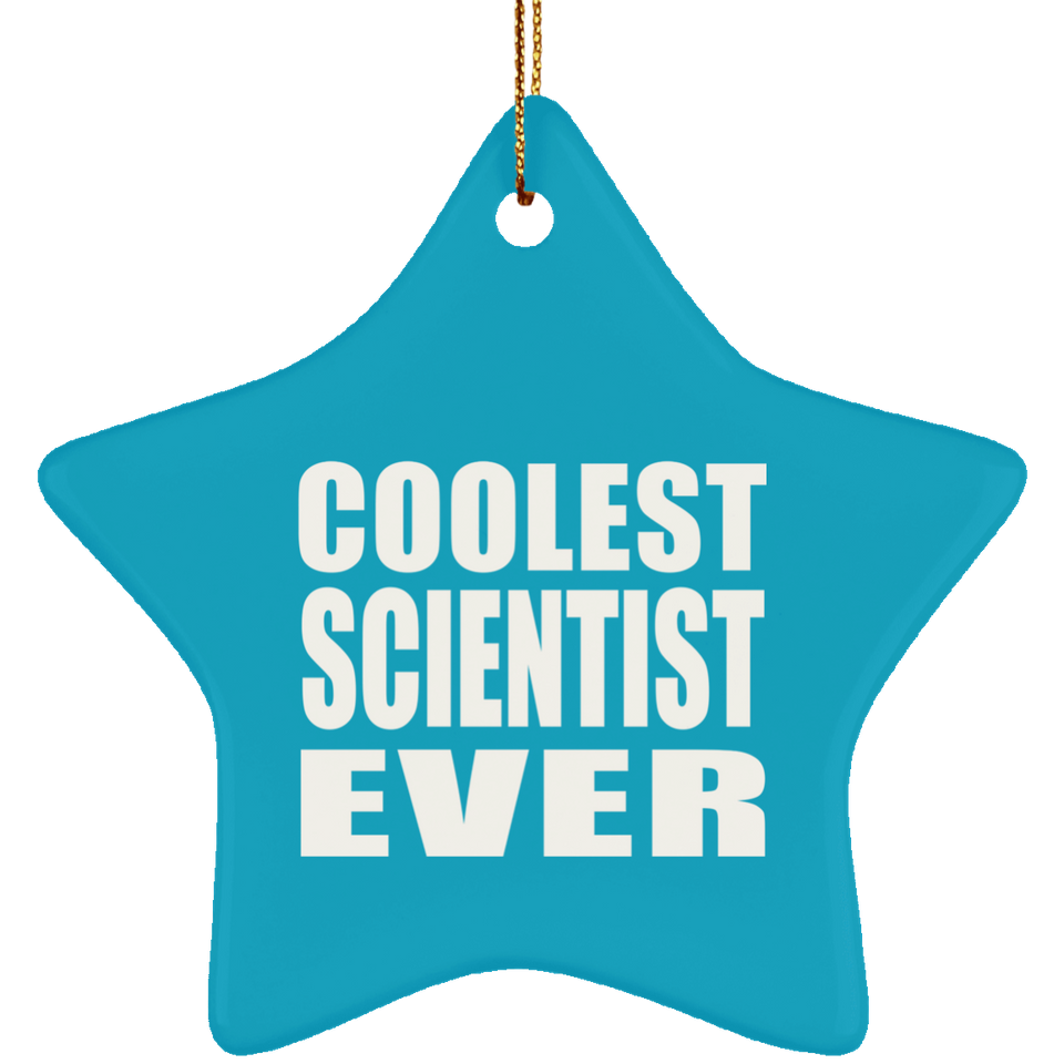 Coolest Scientist Ever - Star Ornament