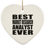 Best Market Research Analyst Ever - Heart Ornament
