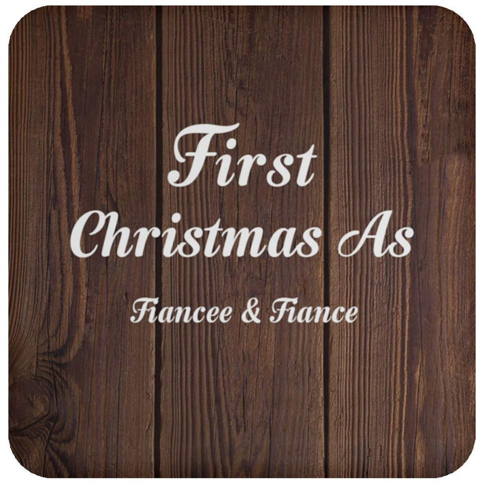 First Christmas As Fiancee & Fiance - Drink Coaster D