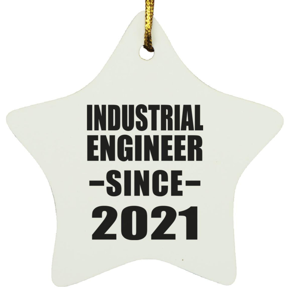 Industrial Engineer Since 2021 - Star Ornament