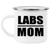 Labs Mom - 12oz Camping Mug